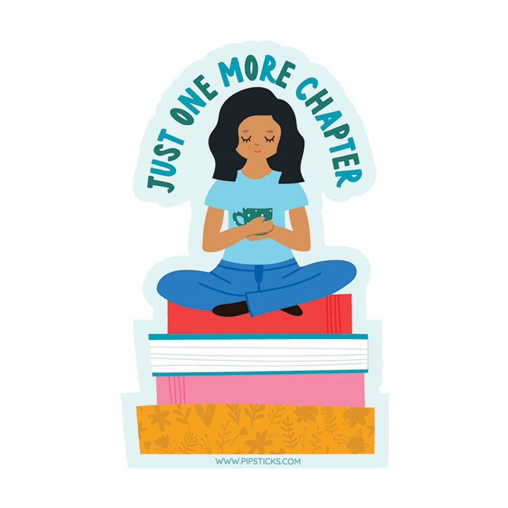 Just One More Chapter Vinyl Sticker