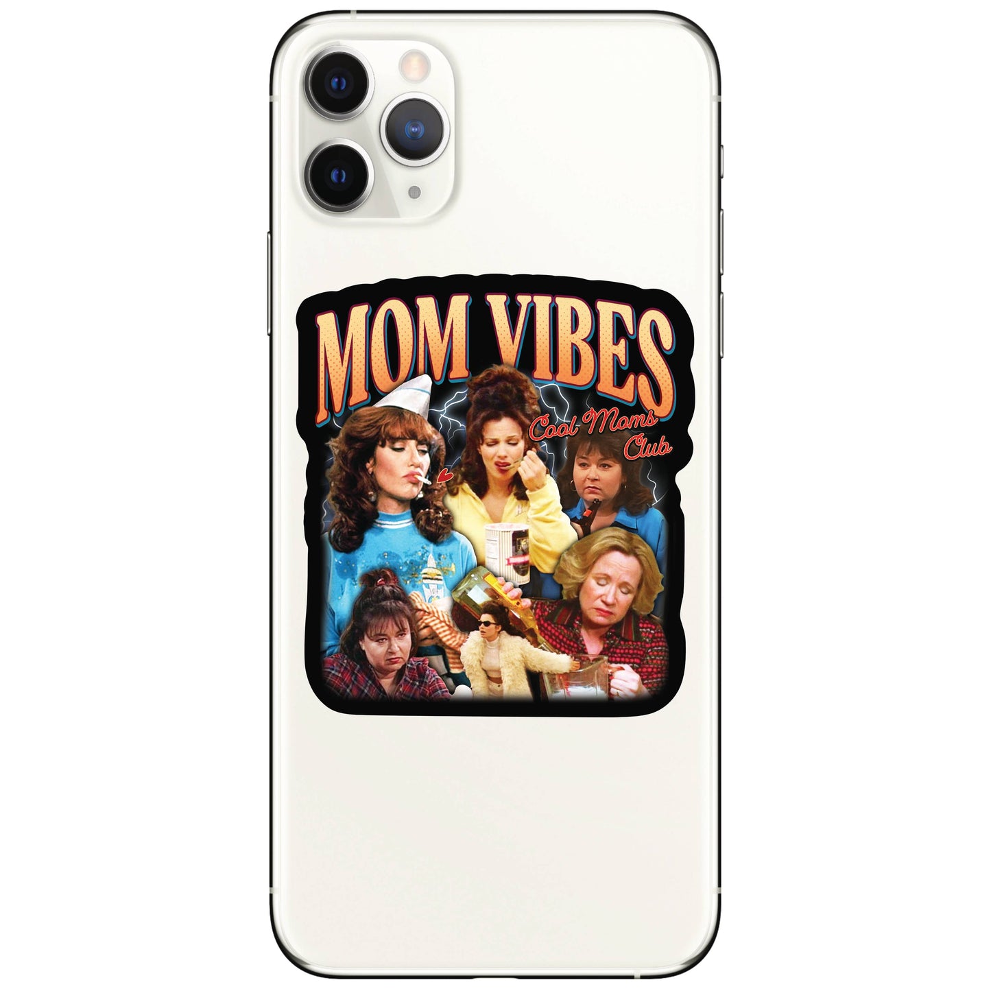 80s 90s Humor Nostalgia Mom High Quality Vinyl Sticker