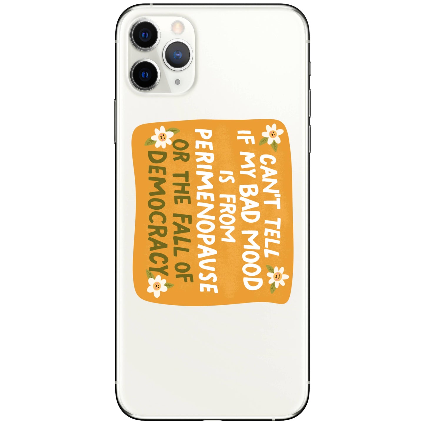 Women Politics Perimenopause High Quality Vinyl Sticker