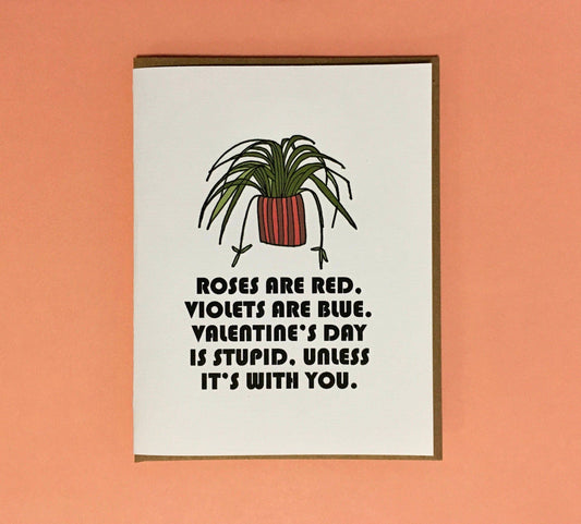 Valentine’S Day Is Stupid Card