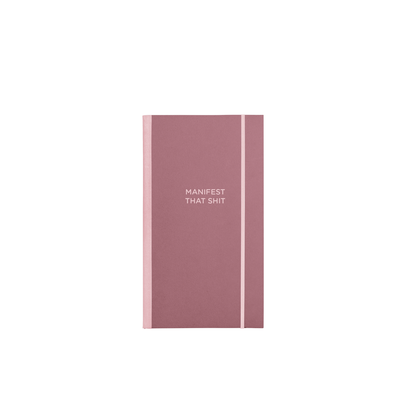 NEW! Skinny Notebooks: Manifest That Shit