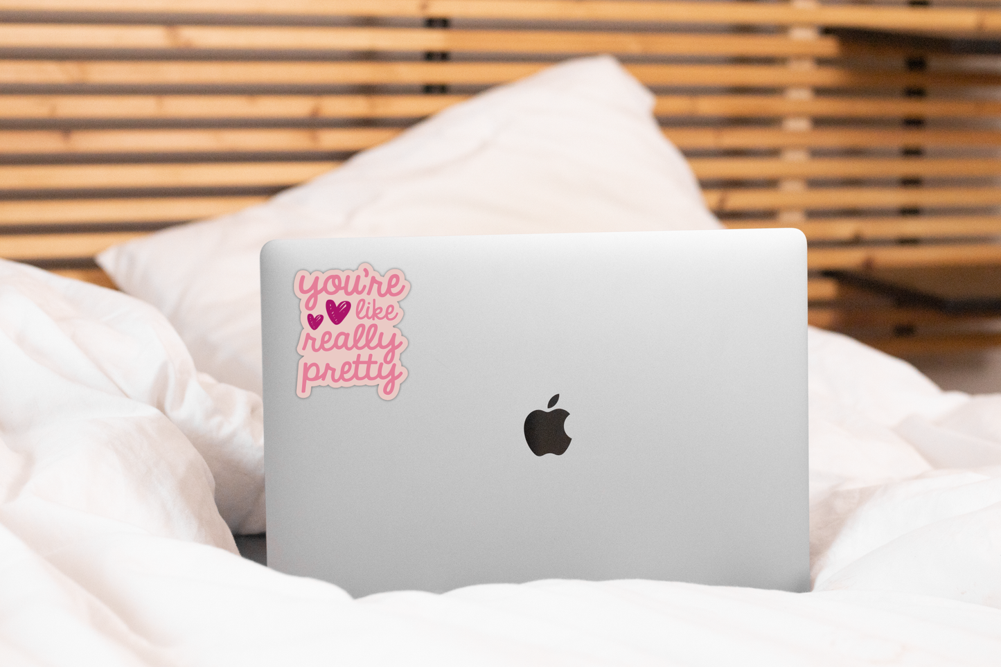 You're Like Really Pretty Sticker - girl power, friends