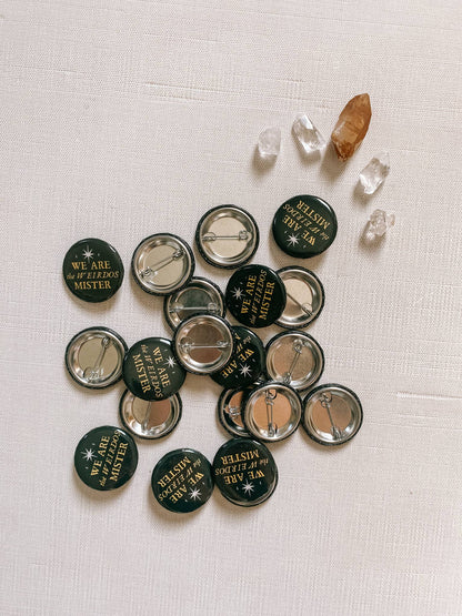 Button Pin: Weirdos, 1.25"
