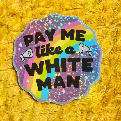 Pay me like a white man sticker hydroflask planner