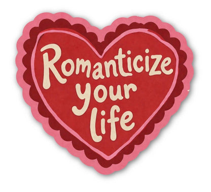 Romanticize Your Life Sticker – Self Love