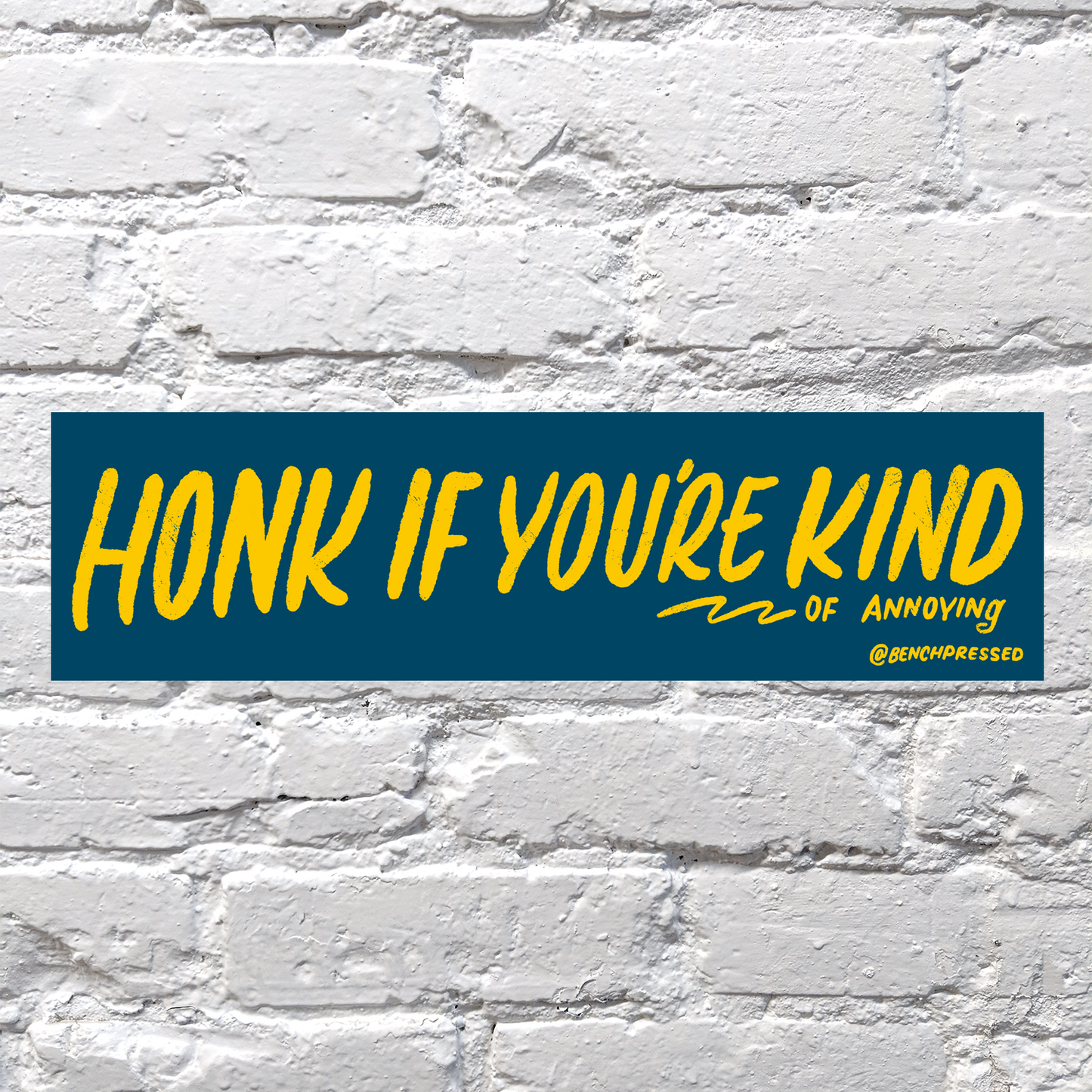 Annoying bumper sticker