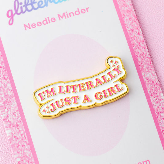 Literally Just A Girl Minder Magnet