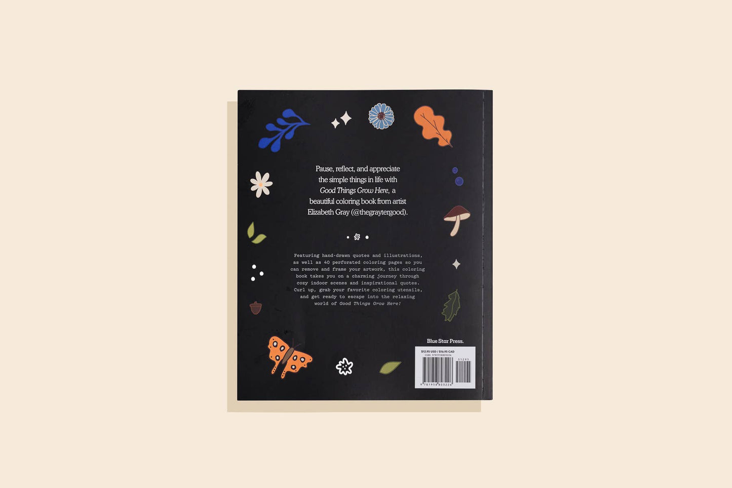 Good Things Grow Here Adult Coloring Book (Spring)