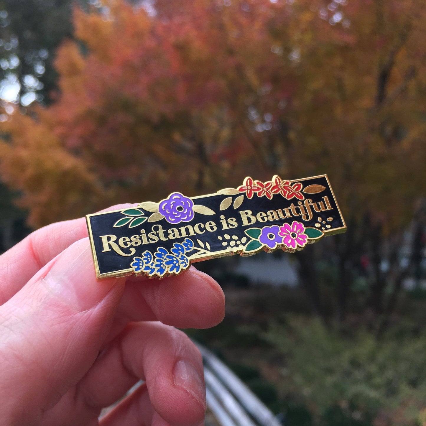 Resistance is Beautiful Pin