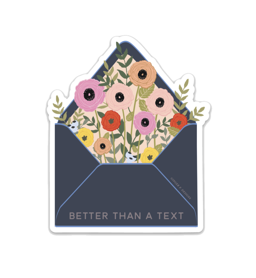 Better Than A Text Vinyl Sticker
