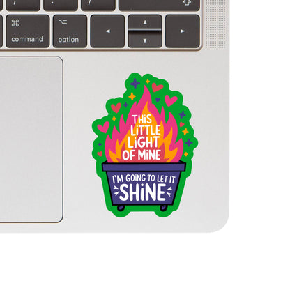 Funny Motivational Light Dumpster High Quality Vinyl Sticker