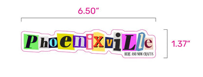 Phoenixville Sticker
